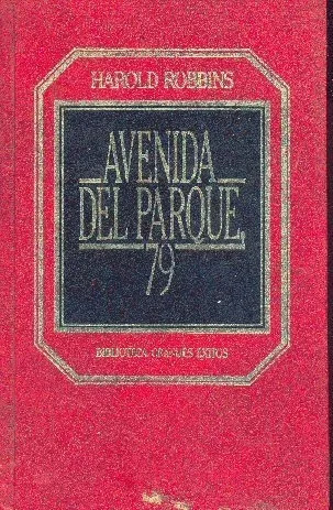 Harold Robbins: Avenida Del Parque, 79