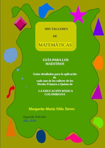 Guías Para El Maestro Grados Primero A Quinto: Guías De Mis