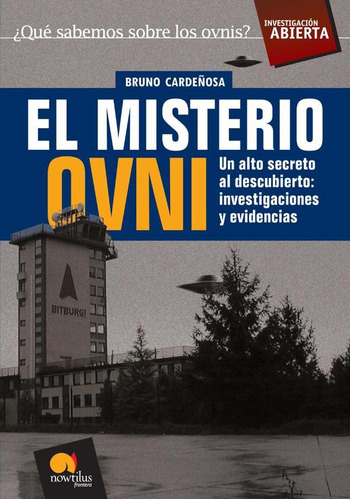 El Misterio Ovni - Bruno Cardeñosa