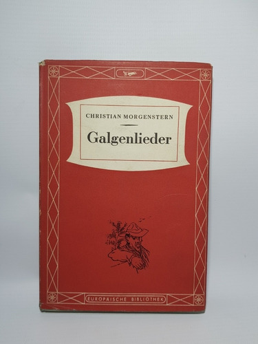 Libro Alemán Galgenlieder C. Morgenstern Ilus 1946 Mag 56463