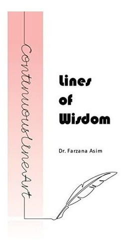 Book : Lines Of Wisdom - Asim, Dr Farzana