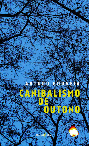 Canibalismo de outono, de Gouveia, Arturo. Editora Iluminuras Ltda., capa mole em português, 2016