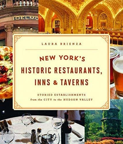 Libro New York's Historic Restaurants, Inns & Taverns: Sto