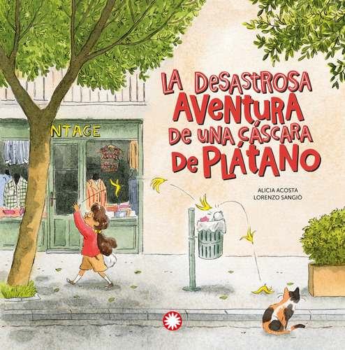 Libro La Desastrosa Aventura De Una Cáscara De Plátano