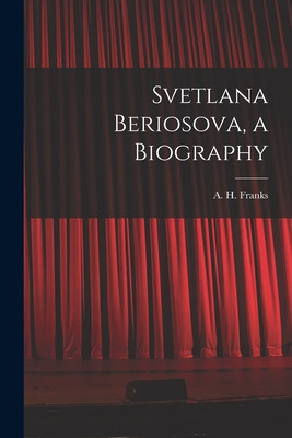 Libro Svetlana Beriosova, A Biography - Franks, A. H. (ar...