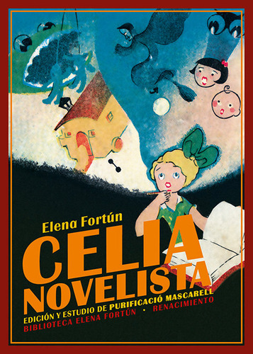 Celia, Novelista - Fortun, Elena