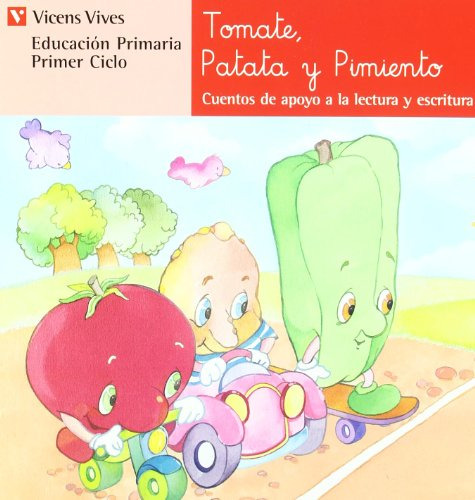 Libro Tomate Patata Y Pimiento (cuentos De Apoyo Serie Roja)