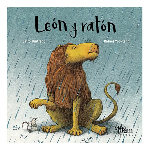 León Y Ratón - Rafael Yockteng - Jairo Buitrago