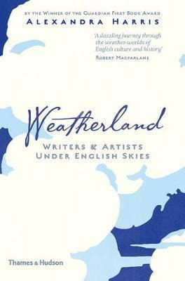 Libro Weatherland : Writers & Artists Under English Skies...