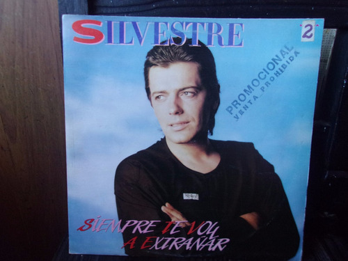 Vinilo Silvestre Simpre Te Voy A Extrañar- Disco De Difusion