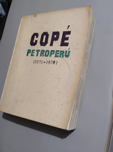 Copé - Revista Petroperu 1970 - 1978 ( Primeras 21 Revistas)