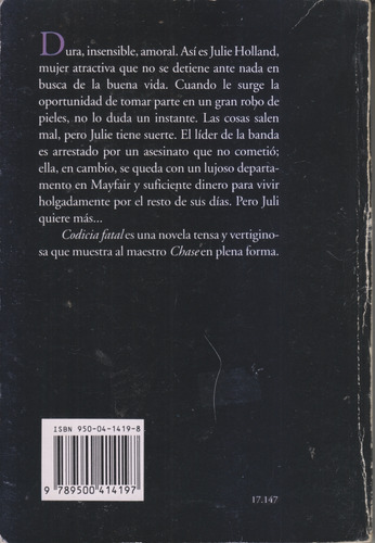 Codicia Fatal. J H Chase. Muy Buen Estado. Centro/congreso (Usado)