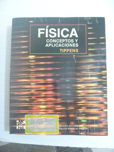 Física Conceptos Y Aplicaciones. Tippens. 3a Edición.