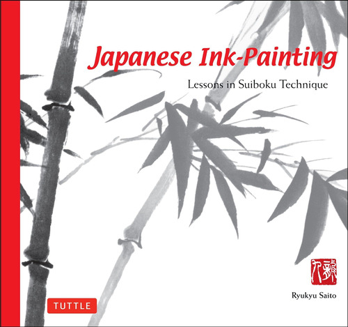 Libro: Japanese Ink Painting: Lessons In Suiboku Technique (