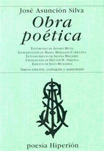 Obra Poetica Poesia - Silva, Jose Asuncion