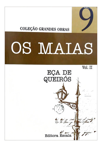 Livro: Os Maias - Parte Ii Autor: Eça De Queirós (novo, Lacrado), De Eça De Queirós. Editorial Escala, Capa Brochura, Edição 1 Em Português, 2000