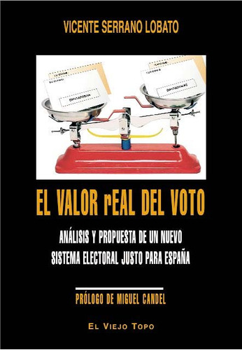 Valor Real Del Voto - Serrano Lobato, Vicente