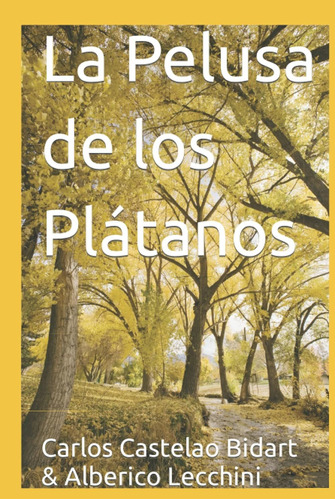 Libro La Pelusa De Los Plátanos (spanish Edition) Lbm1