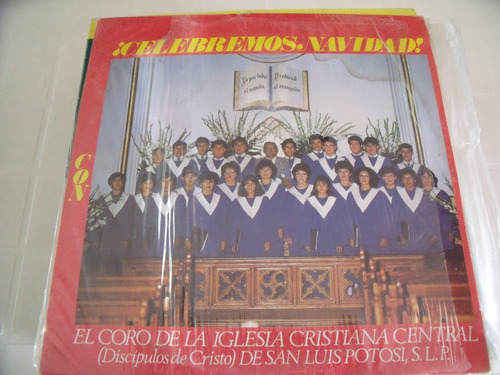 Lp El Coro De La Iglesia Cristiana Central De San Luis Potos