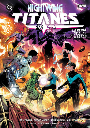Titanes La Reina De Las Alas Negras, De Tom Taylor, Travis Moore, Tamra Bonvillain. Titanes, Vol. 1. Editorial Ovni Press, Tapa Blanda, Edición 1 En Castellano, 2025