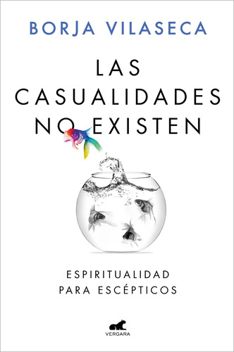 Libro: Las Casualidades No Existen / Borja Vilaseca