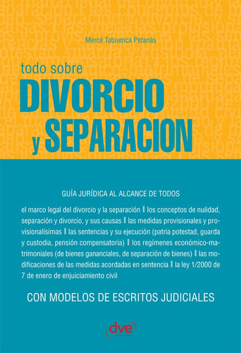 Todo Sobre Divorcio Y Separación - Tabuenca Petanàs