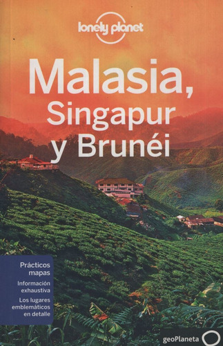 Malasia, Singapur Y Brunei (2Da.Edicion), de VV. AA.. Editorial Lonely Planet, tapa blanda en español, 2014