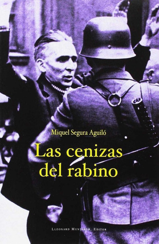 Cenizas Del Rabino,las - Segura Aguilo, Miquel