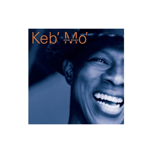 Keb' Mo' Slow Down Importado Cd