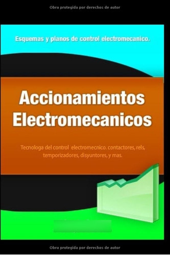 Libro: Accionamientos Electromecánicos.: Contactores Y Reles