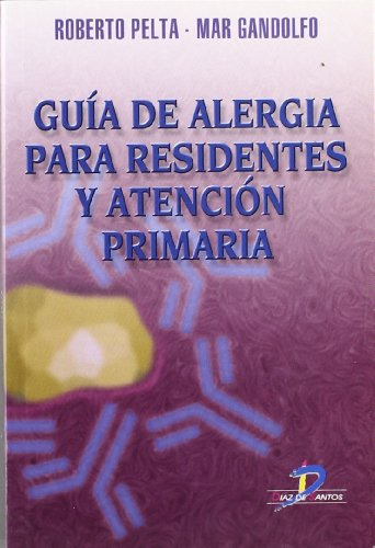 Guia De Alergia Para Residentes Y Atencion Primaria -sin Col