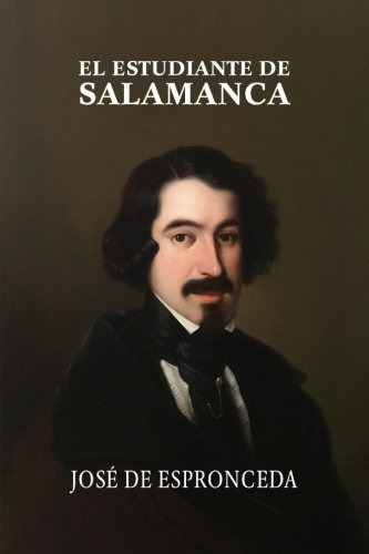 Libro : El Estudiante De Salamanca  - De Espronceda, José Sn