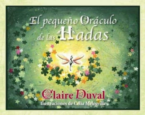 Pequeño De Las Hadas ( Libro + Cartas ) Oraculo - Duval, Cla, De Duval Claire. Editorial Tredaniel En Español