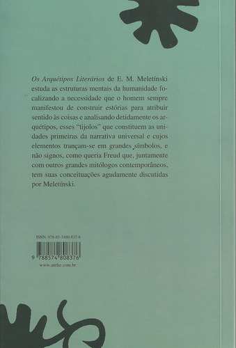 Os Arquétipos Literários, de Meletínski, E. M.. Editorial Ateliê Editorial Ltda - EPP, capa mole em português, 2019