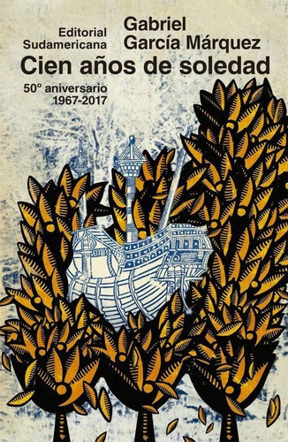 Imagen 1 de 1 de Cien Años De Soledad - 50 Años - Gabriel Garcia Marquez
