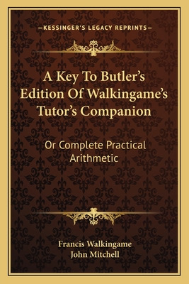 Libro A Key To Butler's Edition Of Walkingame's Tutor's C...