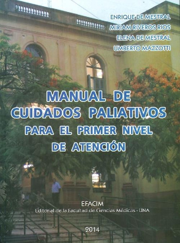 Libro Manual De Cuidados Paliativos De Enrique De Mestral, M