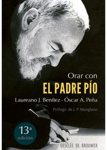 Libro - Orar Con El Padre Pio 