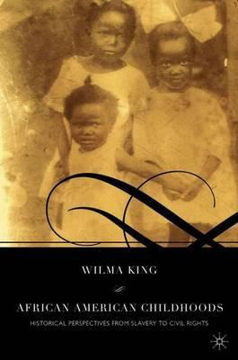 Libro African American Childhoods : Historical Perspectiv...