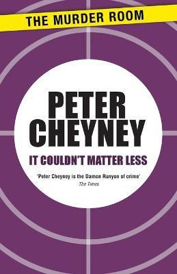 Libro It Couldn't Matter Less - Peter Cheyney