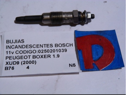 Bujia Incandescente Bosch 11v Pugeot Boxer 1.9 Xud9 2000