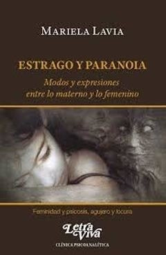 Estrago Y Paranoia.lavia, Mariela