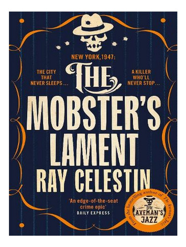 The Mobster's Lament - City Blues Quartet (paperback) . Ew01