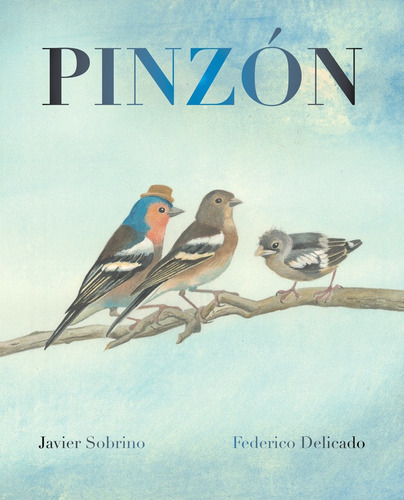 Pinzãâ³n, De Sobrino García, Francisco Javier. Editorial Cuento De Luz, Tapa Dura En Español