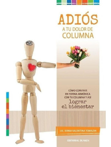 Libro - Adios A Tu Dolor De Columna - Tomazin, Sonia