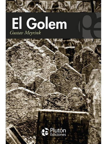 El Golem - Gustav Meyrink