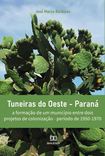 Tuneiras Do Oeste - Paraná - José Marco Barbizan