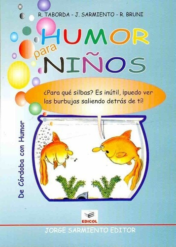 Humor Para Niños - Sarmiento, Taborda, De Sarmiento, Taborda. Editorial Edicol En Español