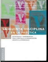 Quinta Disciplina En La Practica, La - Estrategias Y Her...