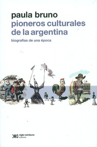 Libro Pioneros Culturales De La Argentina